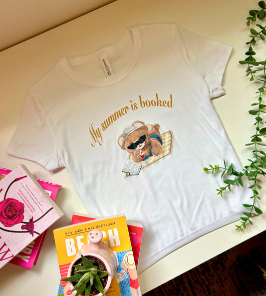 My summer is booked! - short sleeve white baby tee