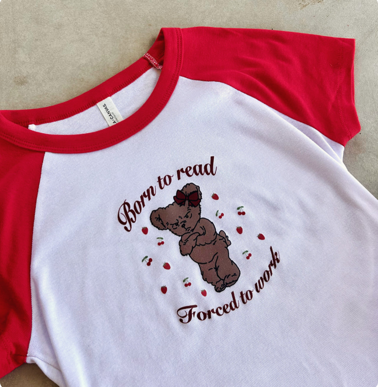 Born to Read, Forced to Work - red and white baseball baby tee